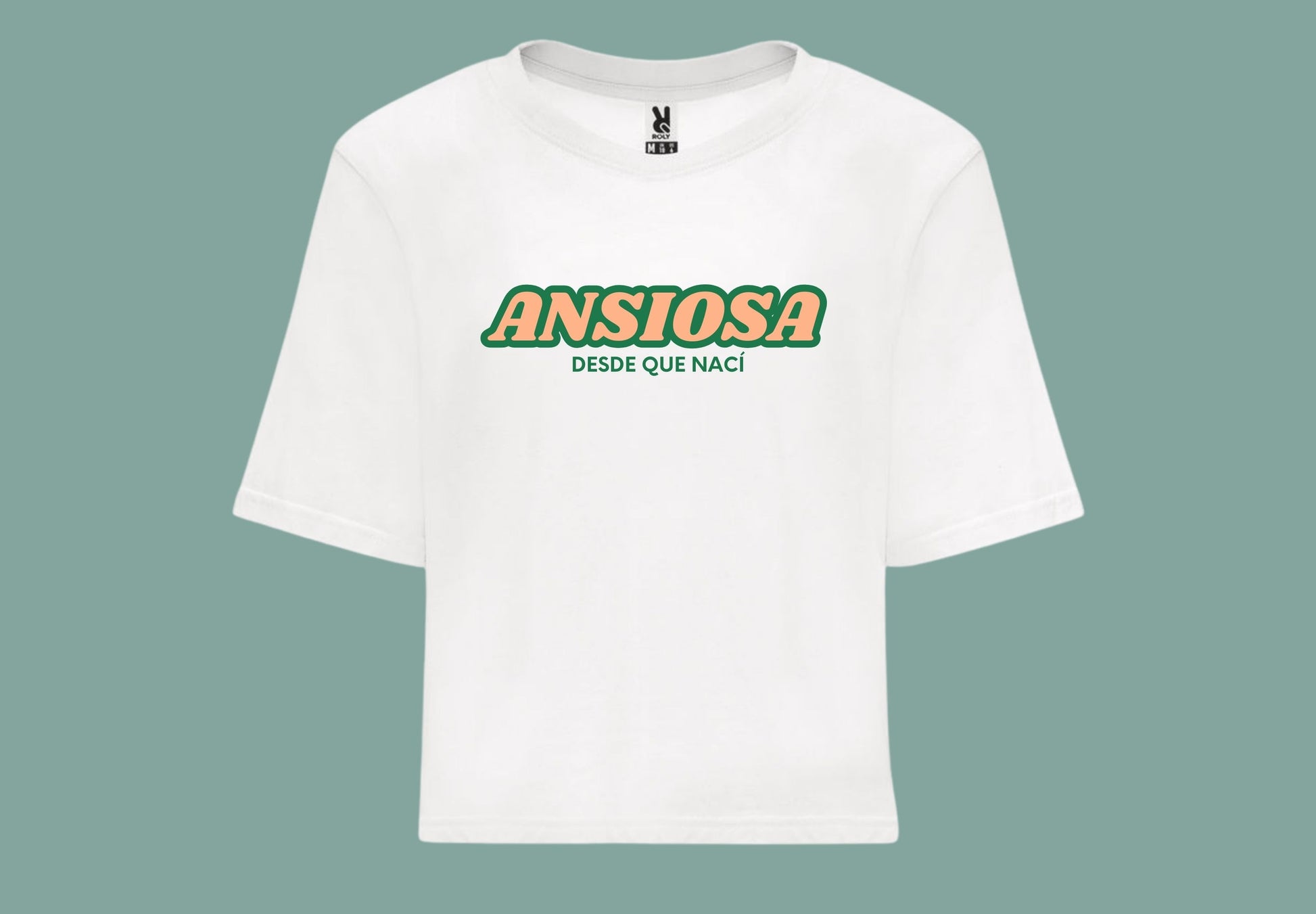 Ansiosa desde que nací. Camiseta blanca croptop frente